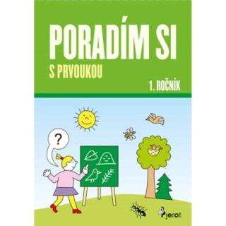 Poradím si s prvoukou 1. ročník - Iva Nováková