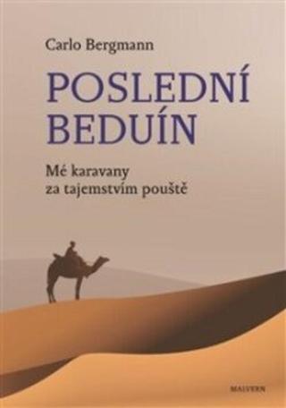 Poslední beduín - Carlo Bergmann