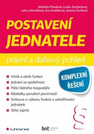 Postavení jednatele - Právní a daňový pohled - Markéta Pravdová