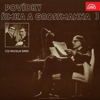 Povídky Šimka a Grossmanna 3. - Miloslav Šimek, Jiří Grossmann - audiokniha