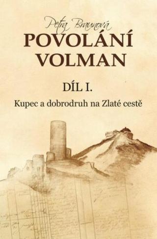 Povolání Volman díl 1. - Petra Braunová