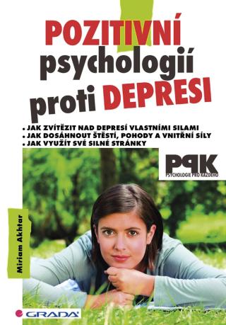 Pozitivní psychologií proti depresi, Akhtar Miriam