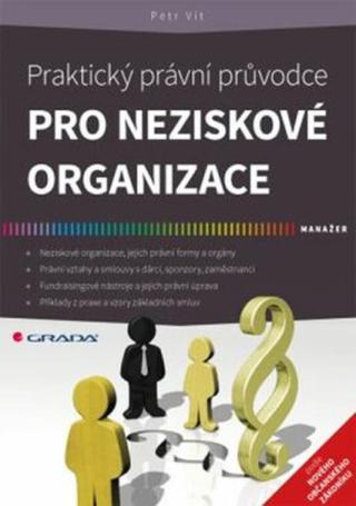 Praktický právní průvodce pro neziskové organizace - Petr Vít