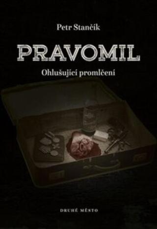 Pravomil - Petr Stančík