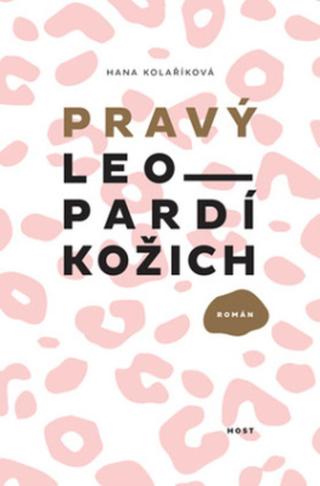 Pravý leopardí kožich - Hana Kolaříková - e-kniha