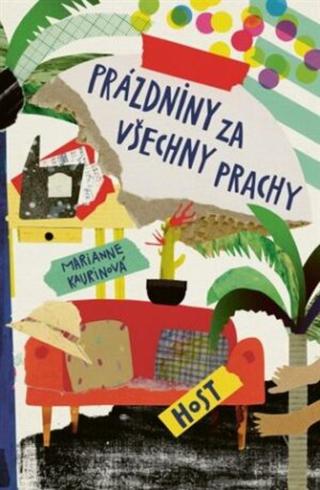 Prázdniny za všechny prachy - Petra Lukovicsová, Marianne Kaurinová