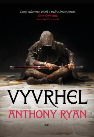 PŘEDPRODEJ: Vyvrhel - Anthony Ryan - e-kniha