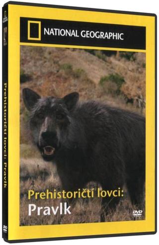 Prehistoričtí lovci: Pravlk  - National Geographic