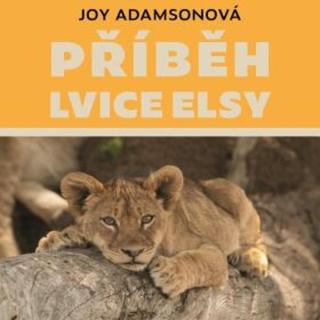 Příběh lvice Elsy - Joy Adamsonová - audiokniha
