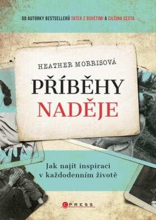 Příběhy naděje - Heather Morrisová - e-kniha