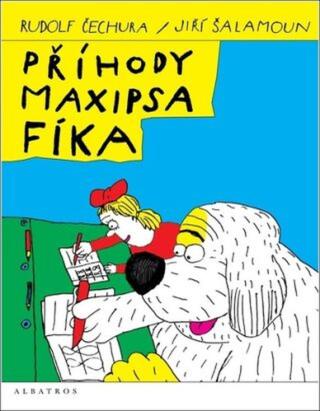 Příhody maxipsa Fíka - Rudolf Čechura