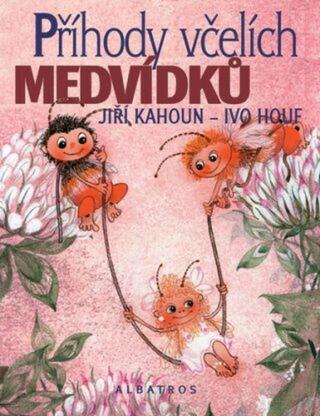 Příhody včelích medvídků - Zdeněk Svěrák, Jiří Kahoun, Petr Skoumal