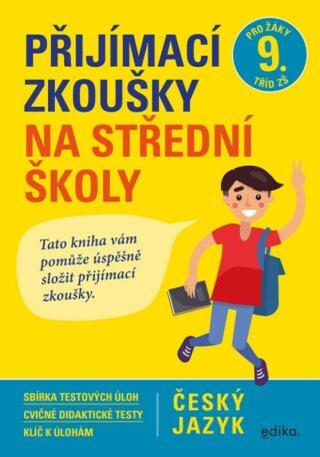 Přijímací zkoušky na střední školy Český jazyk - František Brož, Vlasta Gazdíková, Pavla Brožová