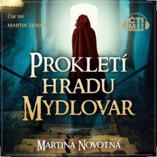 Prokletí hradu Mydlovar - Novotná Martina - audiokniha