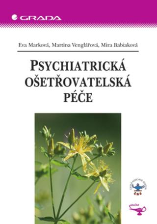 Psychiatrická ošetřovatelská péče, Marková Eva