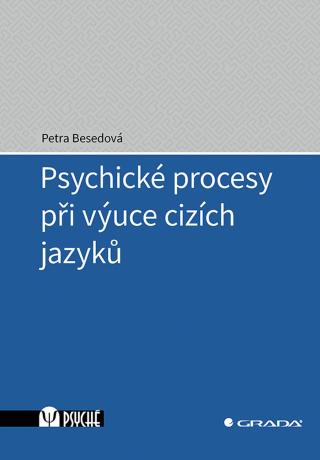 Psychické procesy při výuce cizích jazyků, Besedová Petra