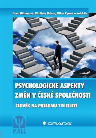 Psychologické aspekty změn v české společnosti, Gillernová Ilona