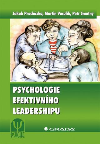 Psychologie efektivního leadershipu, Procházka Jakub