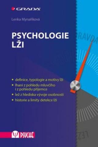 Psychologie lži - Lenka Mynaříková