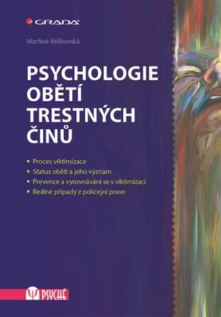 Psychologie obětí trestných činů - Martina Velikovská