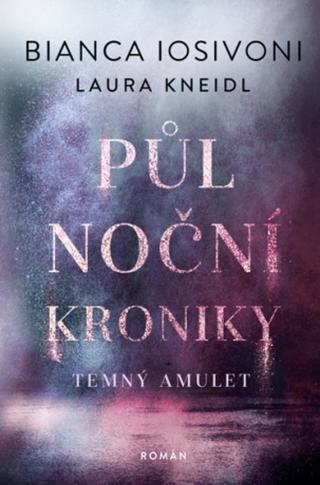 Půlnoční kroniky: Temný amulet - e-kniha