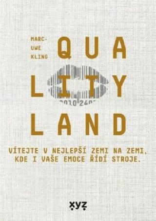 QualityLand  - Marc-Uwe Kling - audiokniha