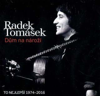 Radek Tomášek: Dům na nároží - To nejlepší 1974-2016