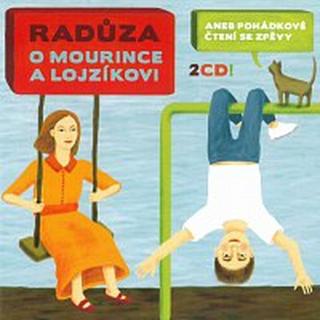 Radůza – O Mourince a Lojzíkovi CD