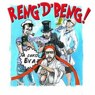 Reng'd'Beng! – A jako Eva