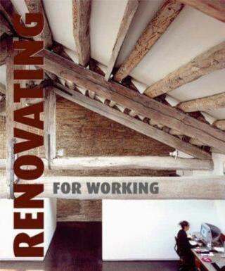 Renovating for Working - Cristina Paredes