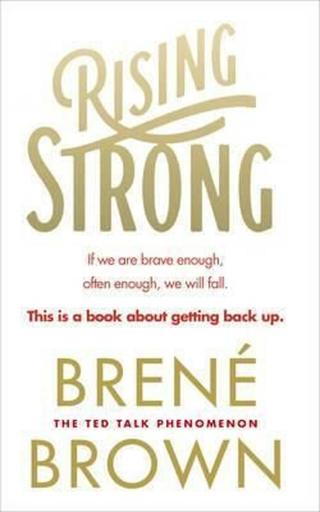 Rising Strong  - Brené Brown