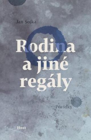 Rodina a jiné regály - Jan Sojka