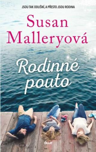 Rodinné pouto  - Susan Malleryová