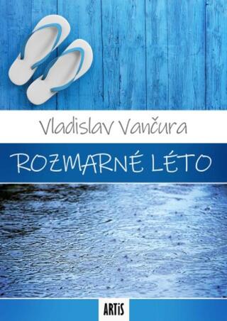 Rozmarné léto - Vladislav Vančura - e-kniha