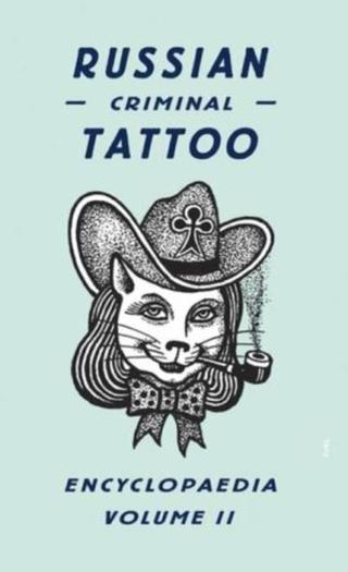 Russian Criminal Tattoo Encyclopaedia Vol. II - FUEL
