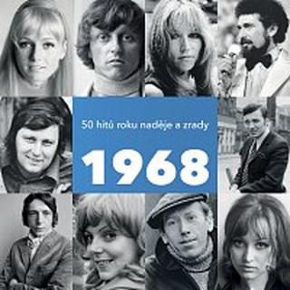Různí interpreti – 1968 / 50 hitů roku naděje a zrady