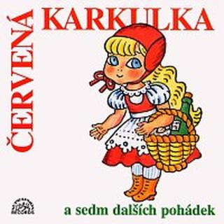 Různí interpreti – Červená Karkulka a sedm dalších pohádek