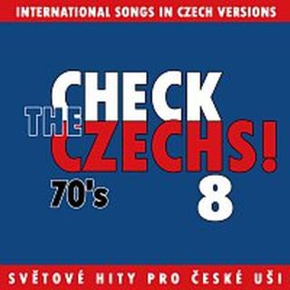 Různí interpreti – Check The Czechs! 70. léta - zahraniční songy v domácích verzích 8