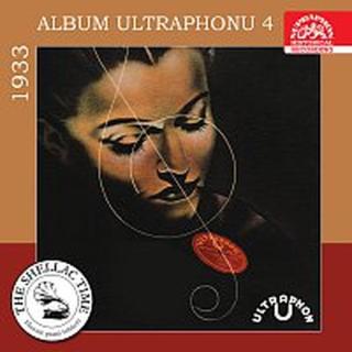 Různí interpreti – Historie psaná šelakem - Album Ultraphonu 4 - 1933