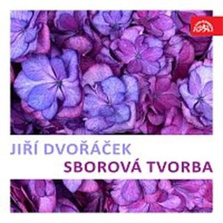 Různí interpreti – Jiří Dvořáček - Sborová tvorba