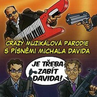 Různí interpreti – Muzikál: Je třeba zabít Davida! CD