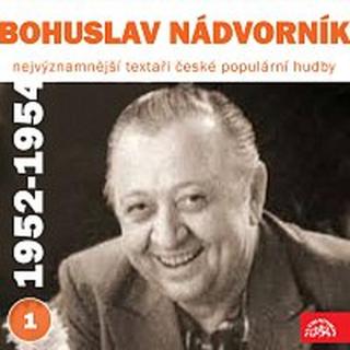 Různí interpreti – Nejvýznamnější textaři české populární hudby Bohuslav Nádvorník I.