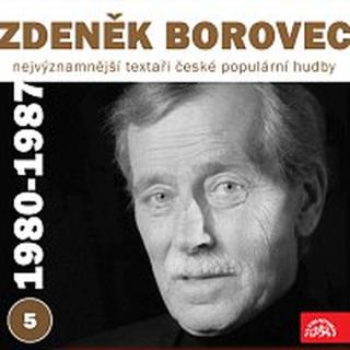 Různí interpreti – Nejvýznamnější textaři české populární hudby Zdeněk Borovec 5