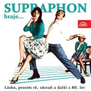 Různí interpreti – Supraphon hraje ...Lásko, prosím tě, zůstaň a další z 80. let