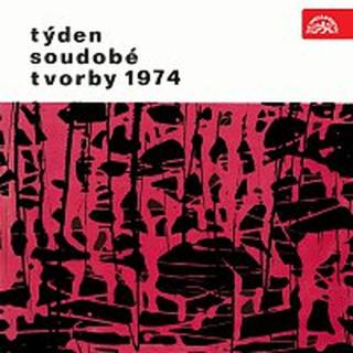 Různí interpreti – Týden soudobé tvorby 1974