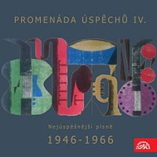 Různí – Promenáda úspěchů IV. Nejúspěšnější písně 1946-1966 na deskách Supraphonu