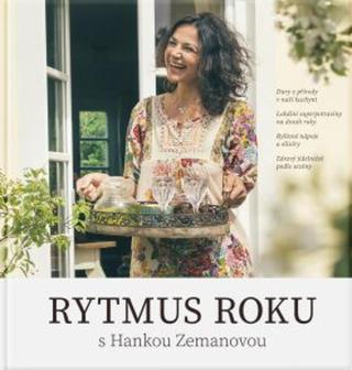 Rytmus roku s Hankou Zemanovou - Hana Zemanová