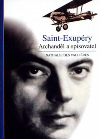 Saint-Exupéry - Nathalie Valliéres