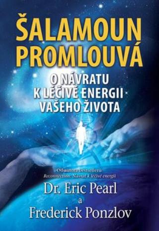 Šalamoun promlouvá - Pearl Eric, Ponzlov Frederick