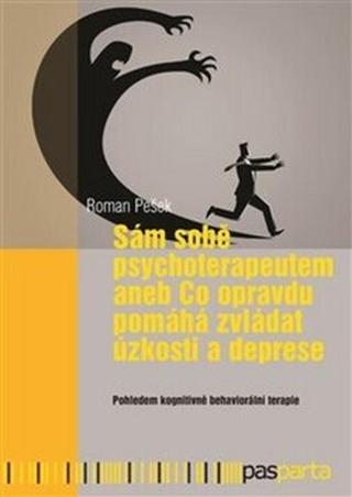 Sám sobě psychoterapeutem - Roman Pešek